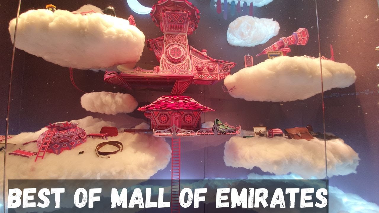 Experiencing The Best of Mall of Emirates | Dubai | UAE