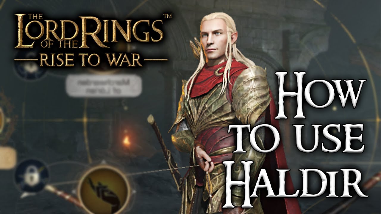 Lotr: Rise to War - How to use Haldir