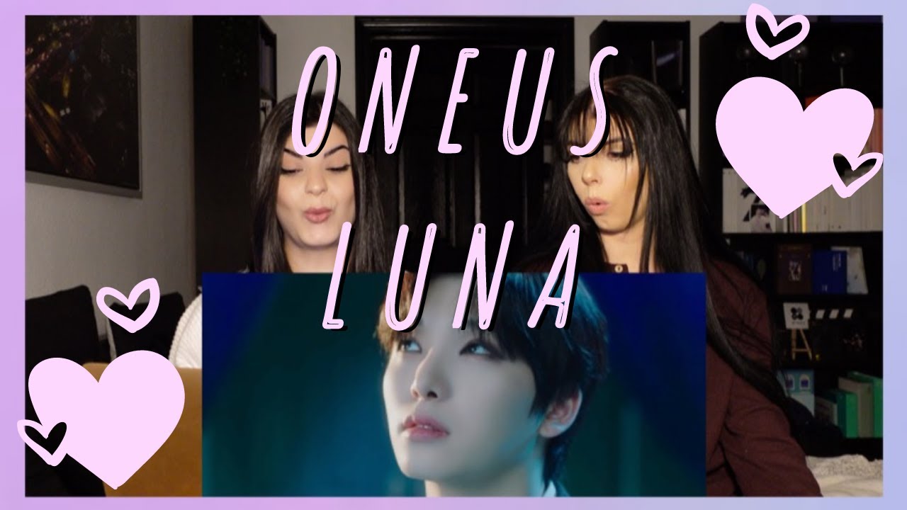 ONEUS - LUNA M/V | REACTION