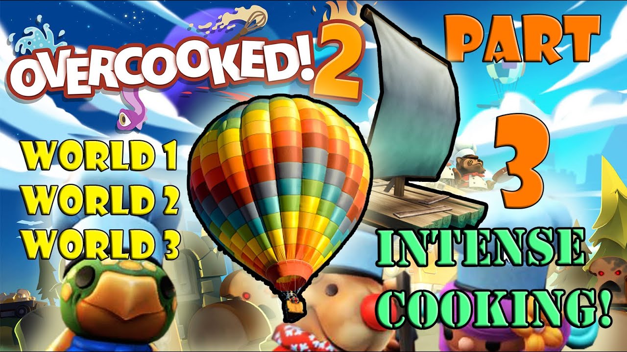 OVERCOOKED 2 | Crazy Places for Cooking! | Part 3 (Filipino)