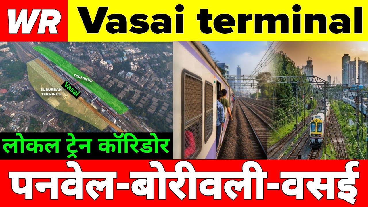 Why Is India Building 2 New Rail Corridor For Mumbai Local In Vasai Maharashtra 