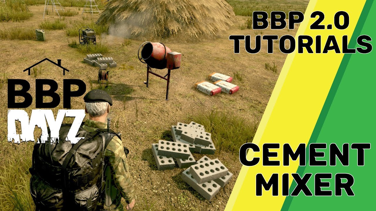 DayZ BaseBuildingPlus - Learn How To Use The Cement Mixer In Just 3 Minutes!