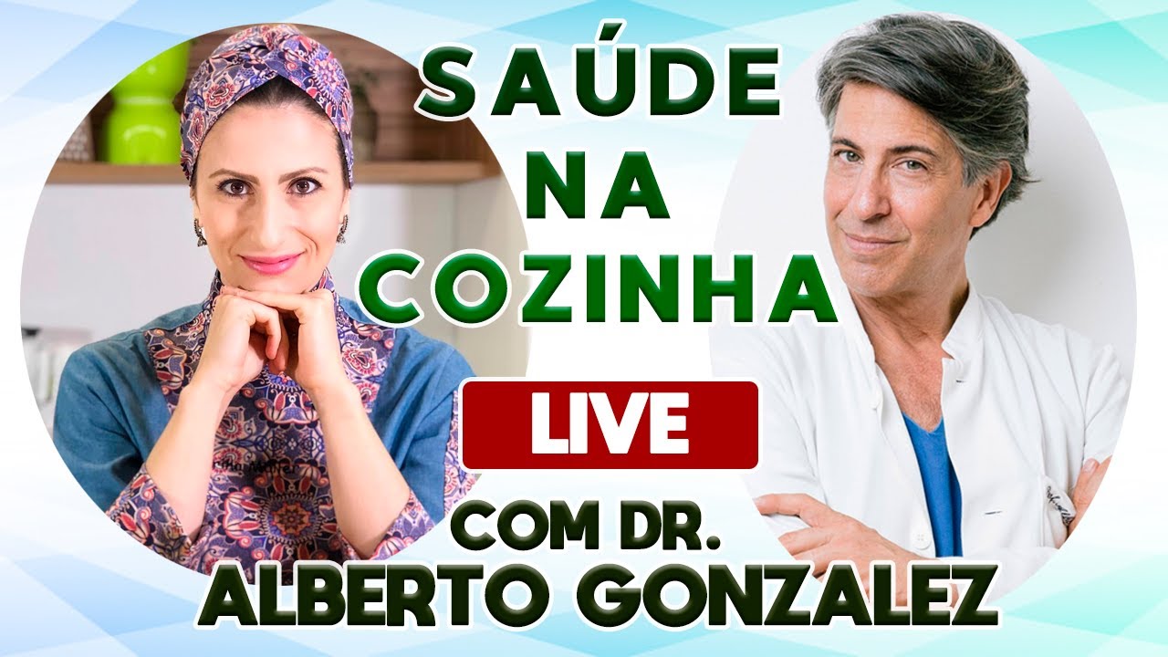 Cozinha na Prevenção e Promoção da Saúde com Dr. Alberto Gonzalez | NUTRICHEF CARINA MÜLLER