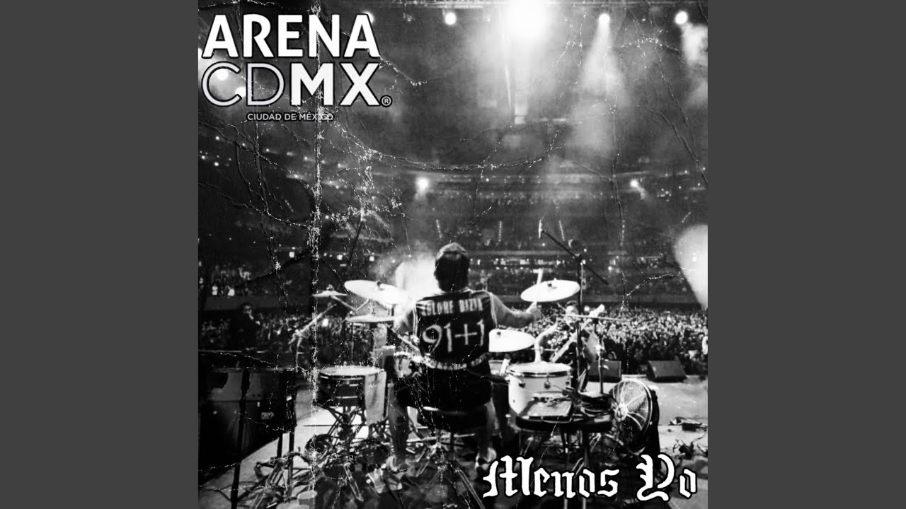 Menos Yo Arena Cdmx