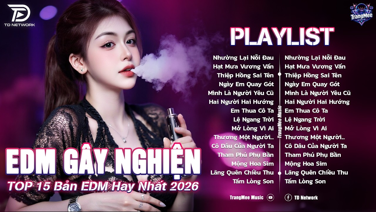 Nhường Lại Nỗi Đau Remix ♫ BXH Nhạc Trẻ EDM Hot Trend TRIỆU VIEW-Top 15 Bản EDM TikTok Hay Nhất 2026