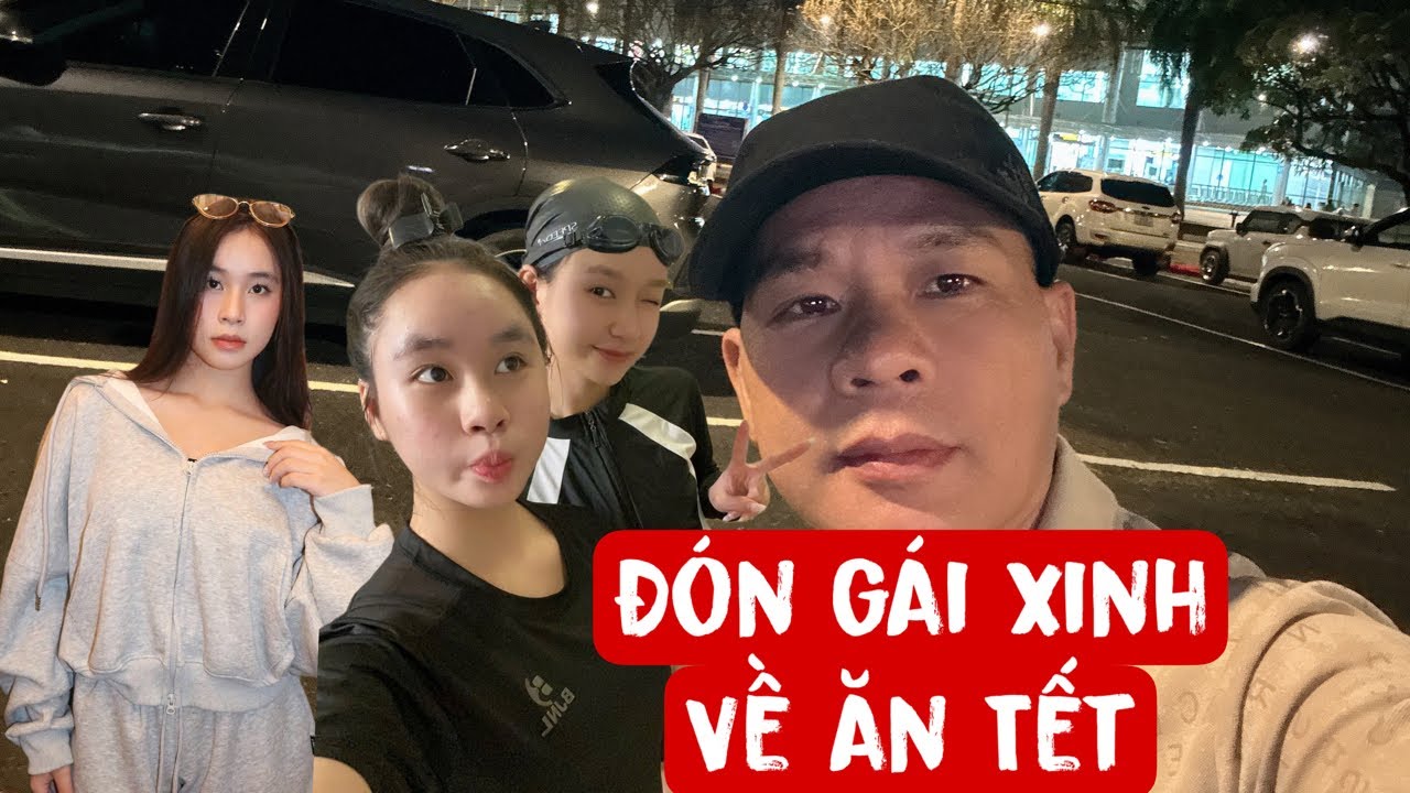 Đi đón gái xinh về ăn Tết 🧧 giao lưu kháng giả
