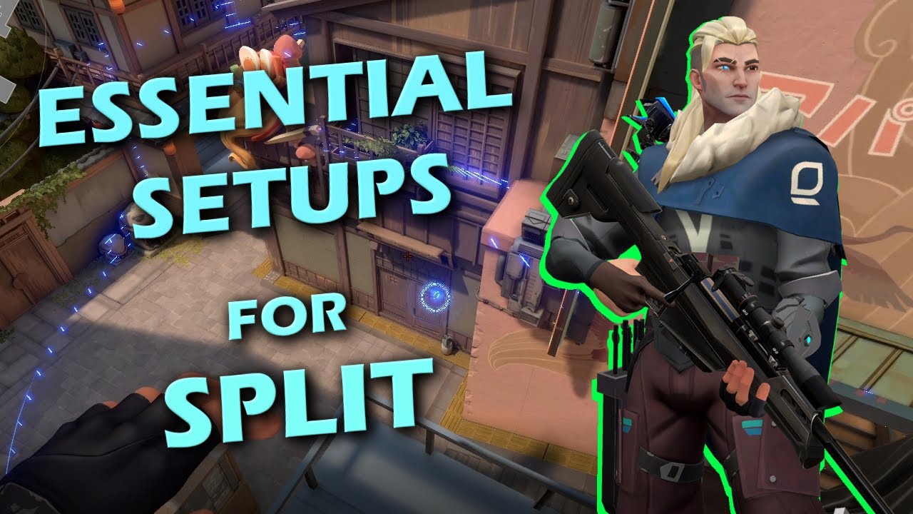 VALORANT ESSENTIAL SETUPS - A Sova guide for Split