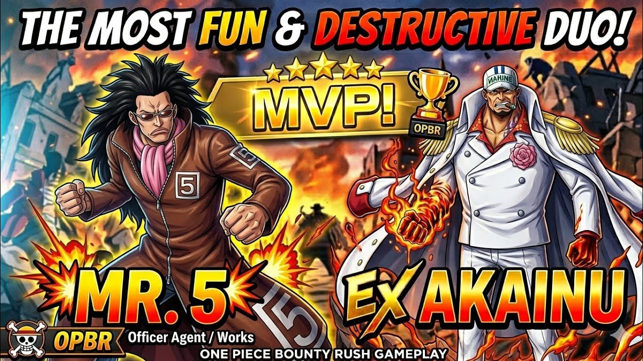 The Most EXPLOSIVE Duo in OPBR! EX Akainu & Mr. 5 Carryto MVP