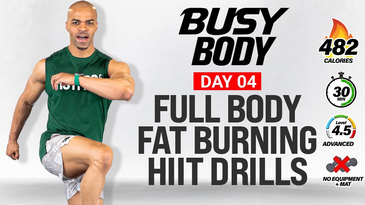 BUSY BODY Day 4: 30 MIN Fat Burning HIIT Workout (Full Body / No Equipment)