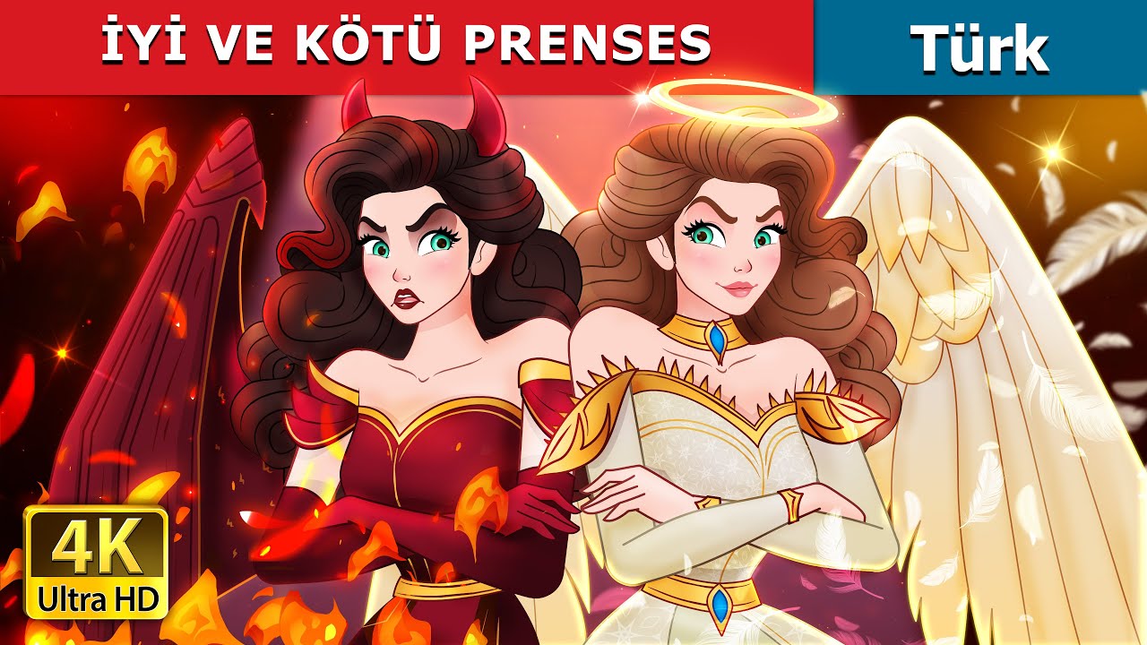 İYİ VE K&Ouml;T&Uuml; PRENSES | Princess Good Evil in Turkish | @T&uuml;rkiyeFairyTales