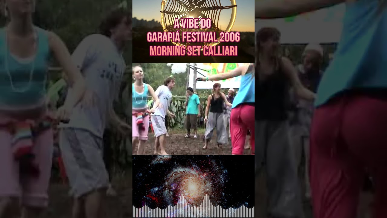 🌿 PsyTrance Vibes from 2006 &ndash; Garapi&aacute; Festival 🌄  #Psytrance #FullOnMorning #CalliariLiveForever