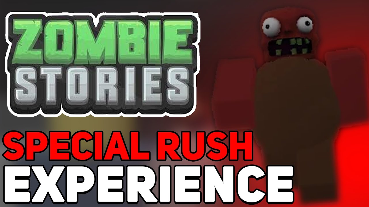 Zombie Stories: Special Rush Experience | ROBLOX