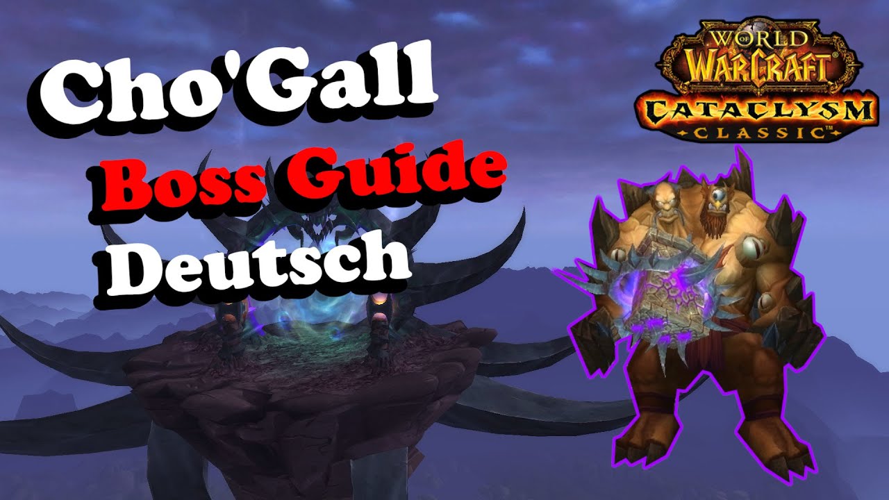 Bastion des Zwielichts: Cho'Gall | Boss Guide - Deutsch