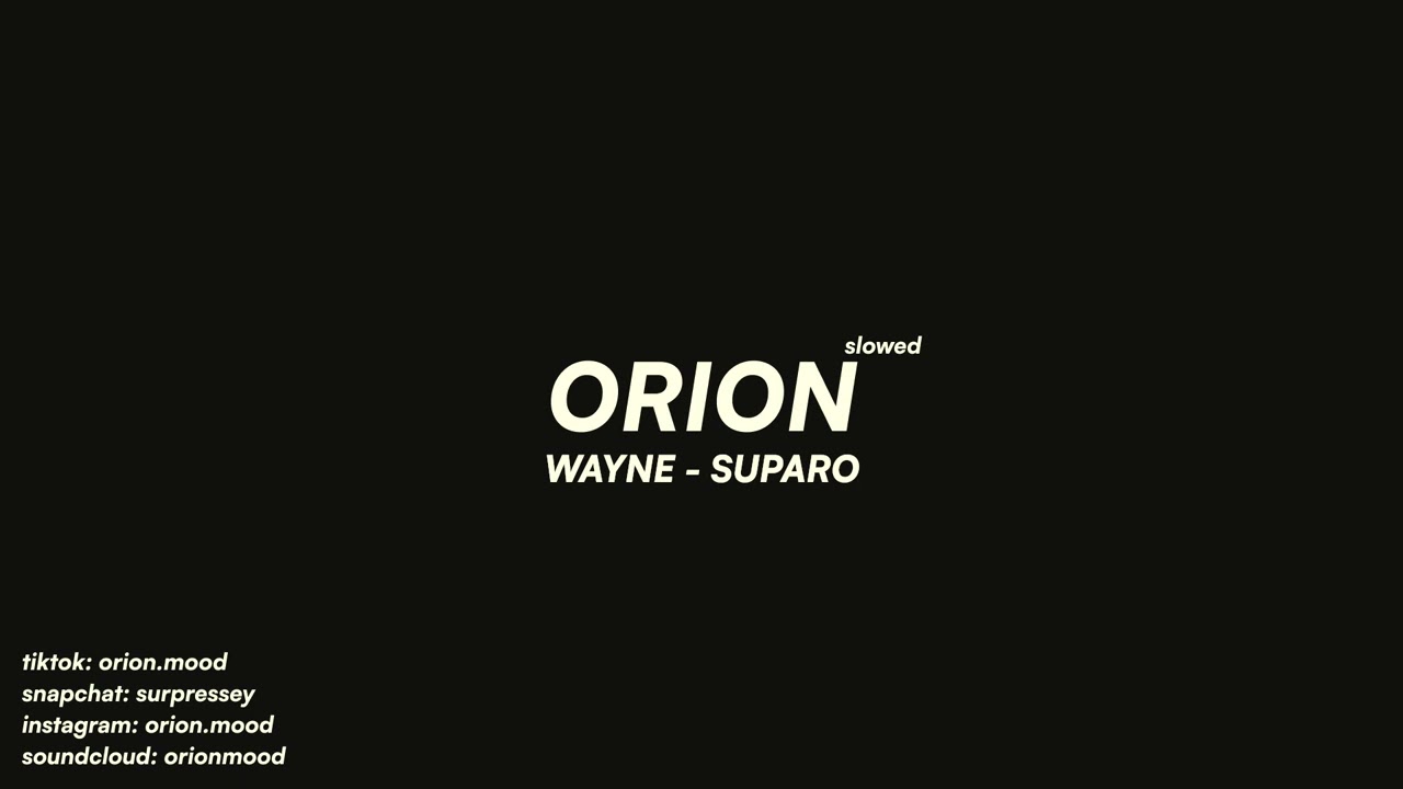 WAYNE - SUPARO (slowed + reverb)