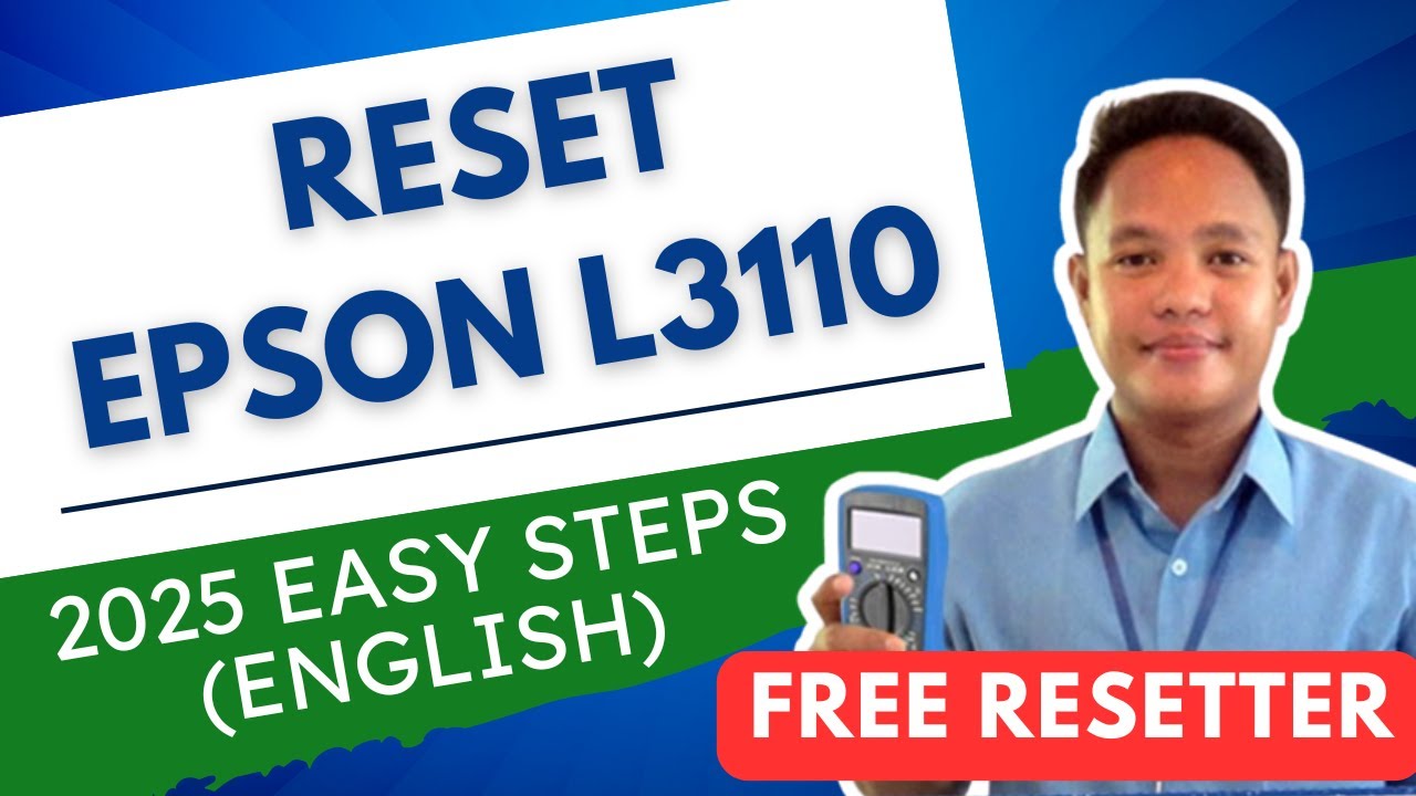 HOW TO RESET EPSON L3110 (2025 Easy Steps English)