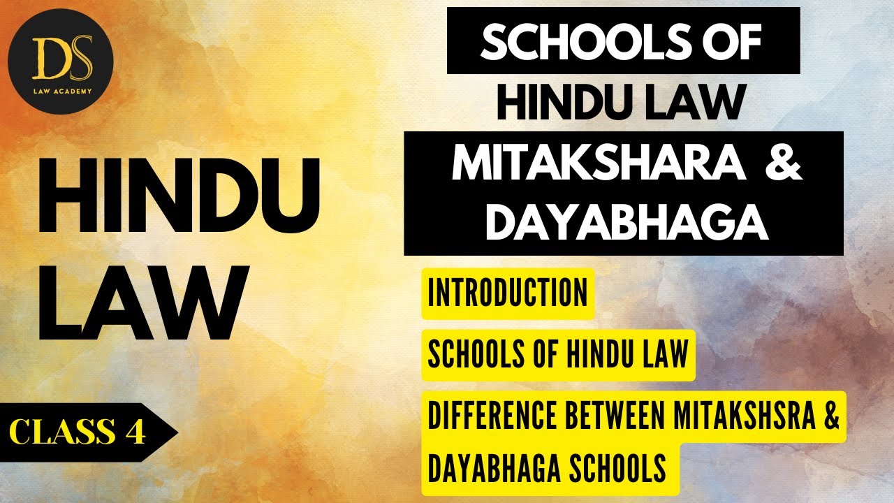 Schools of Hindu Law | Mitakshara and Dayabhaga Schools of Hindu Law | Family Law