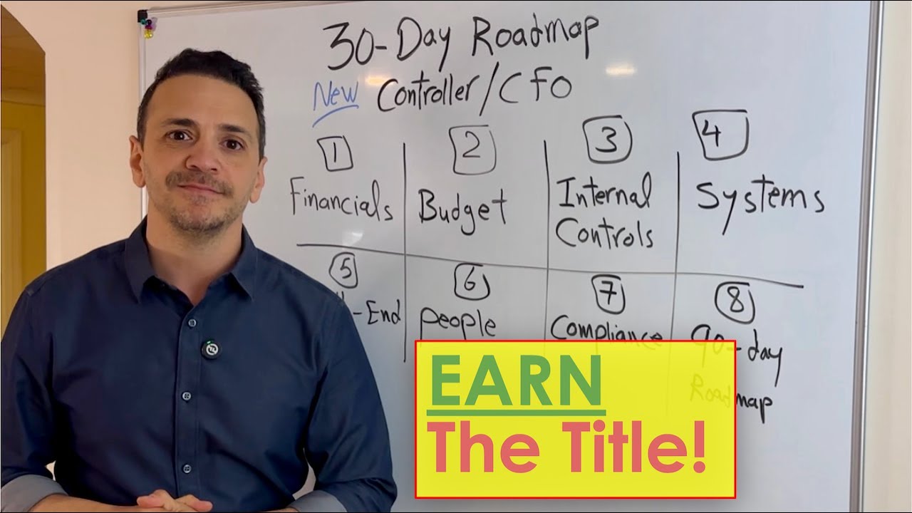 30-Day Roadmap for New Controller or CFO (My Blueprint)