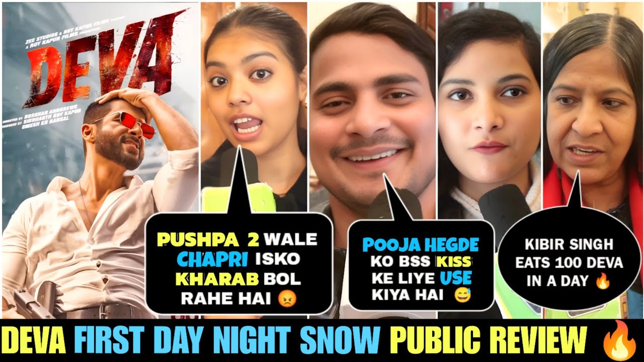 DEVA FIRST DAY NIGHT SHOW PUBLIC REVIEW | SAHID KAPOOR | DEVA PUBLIC REACTION
