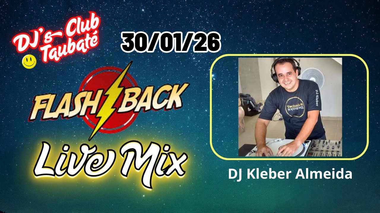 Live Flash Back anos 80, 90 e 2000 - Djs Mauro, Waguinho e Kleber Almeida