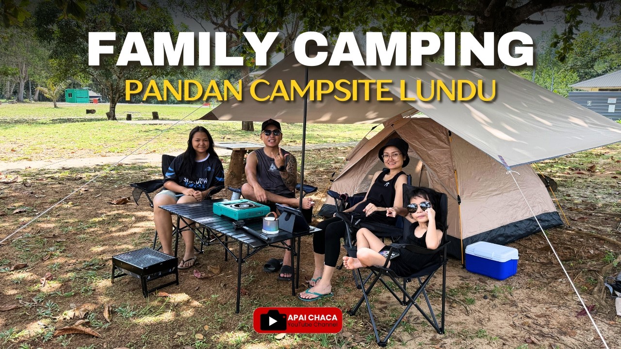 FAMILY CAMPING | Pandan Campsite, Pantai Pandan Lundu, Sarawak
