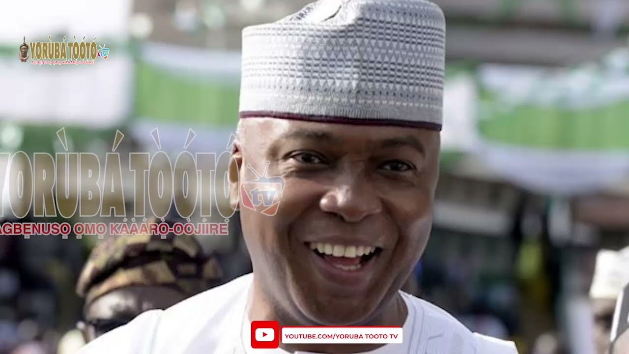 Asiri tu! Olowo-otun Saraki so ohun to ja Saraki bo n'idii oselu