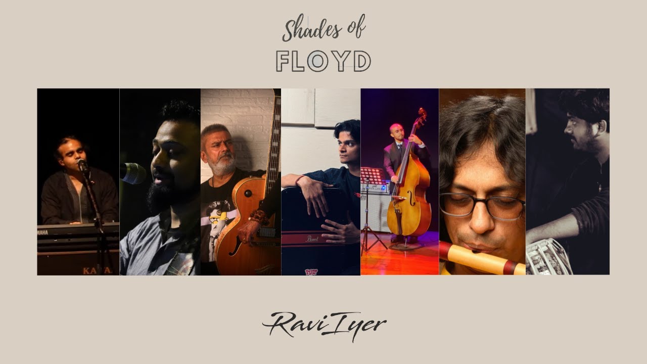 Mother  (Pink Floyd Cover) by  Shades Of Floyd | Ravi Iyer