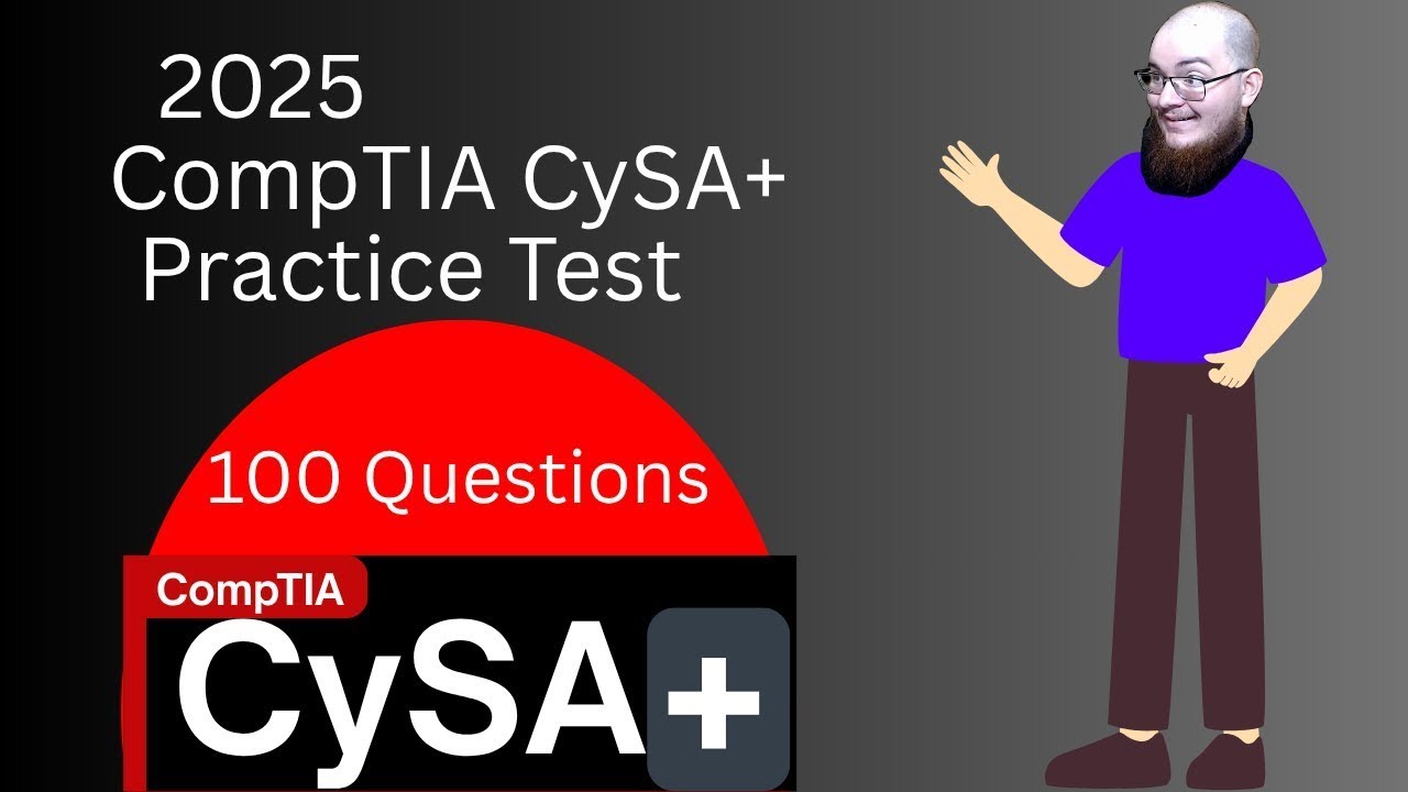 100 CySA Plus CS0-003 Practice Questions (Under 1 Hour)