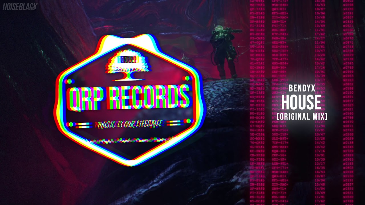 BendyX - House (Original MIX) #QRP