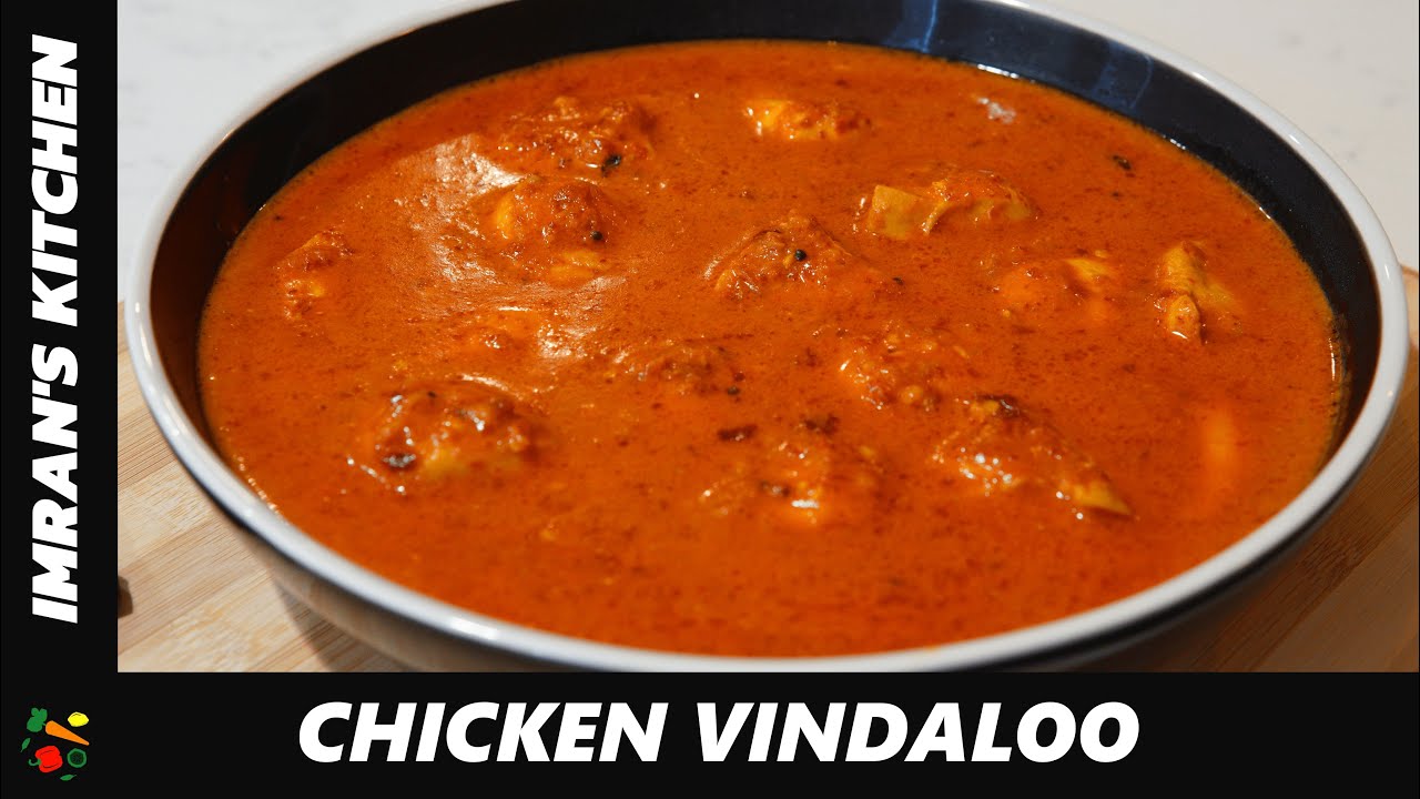 How To Make Chicken Vindaloo From Scratch | Restaurant Style Chicken Vindaloo Recipe