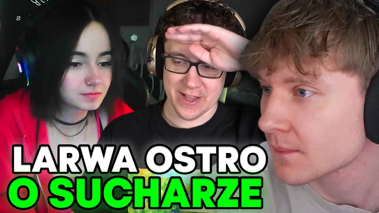 LARWAGIRL OSTRO O SUCHARZE, PORADA OD PASHYBICEPSA, ADHD CZY KARTA OFIARY