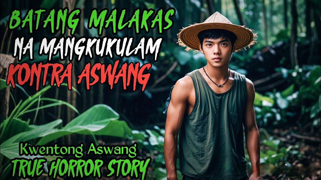 BATANG MALAKAS NA MANGKUKULAM KONTRA ASWANG | Kwentong Aswang | Horror story | Aswang True Story