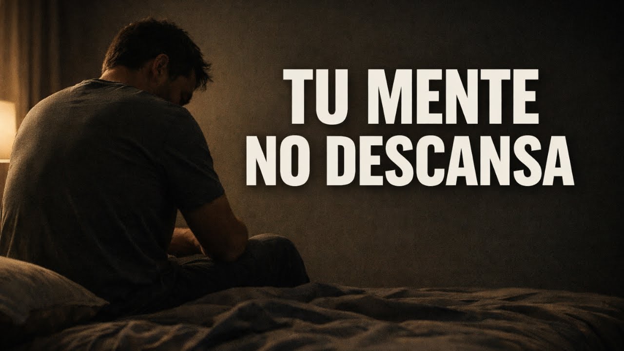 TU MENTE NO DESCANSA | Cuando el silencio de la noche pesa