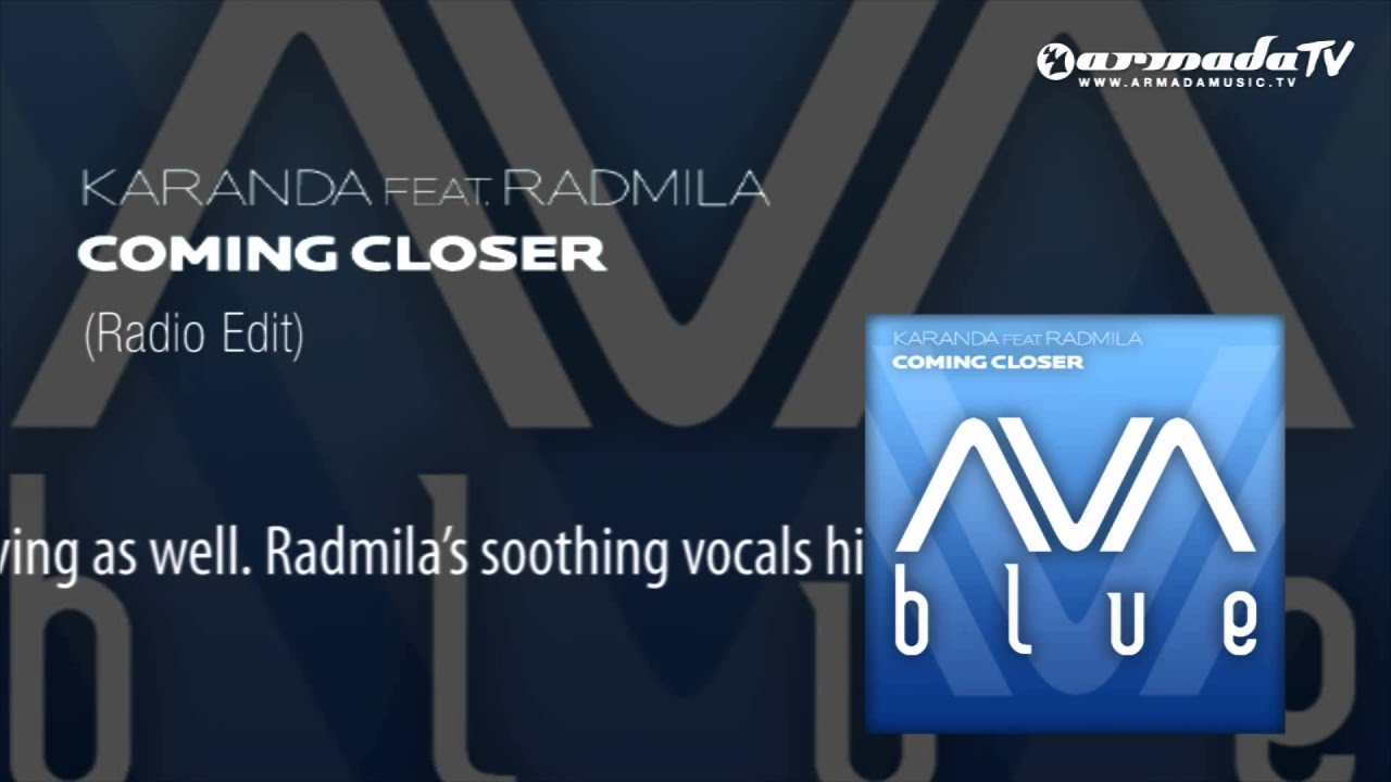 Karanda feat. Radmila - Coming Closer (Radio Edit)