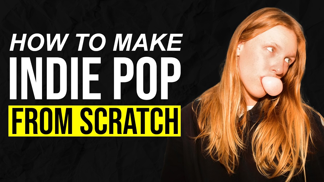 How To Make Your Own Indie Pop Song (Music Production Tutorial)