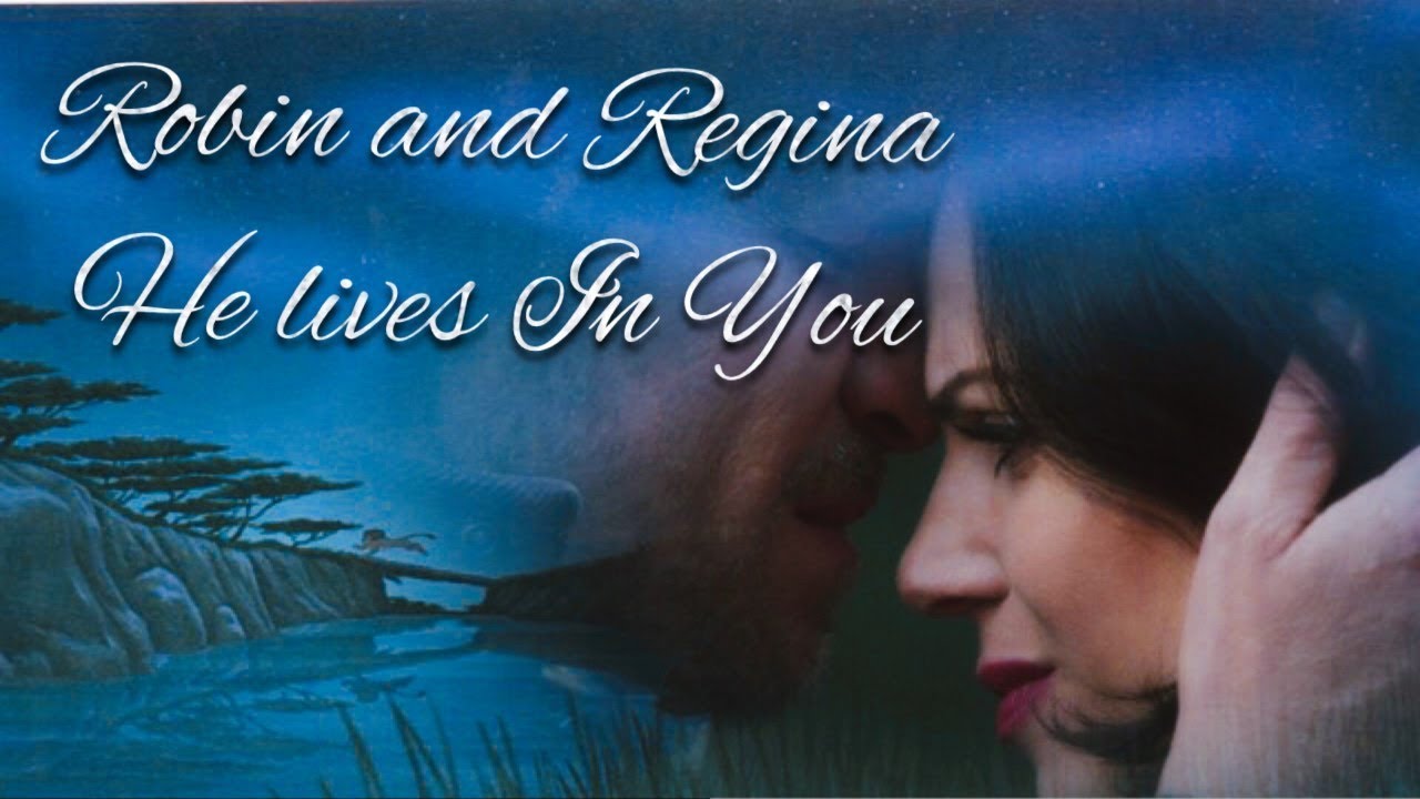 Robin & Regina - He Lives In You