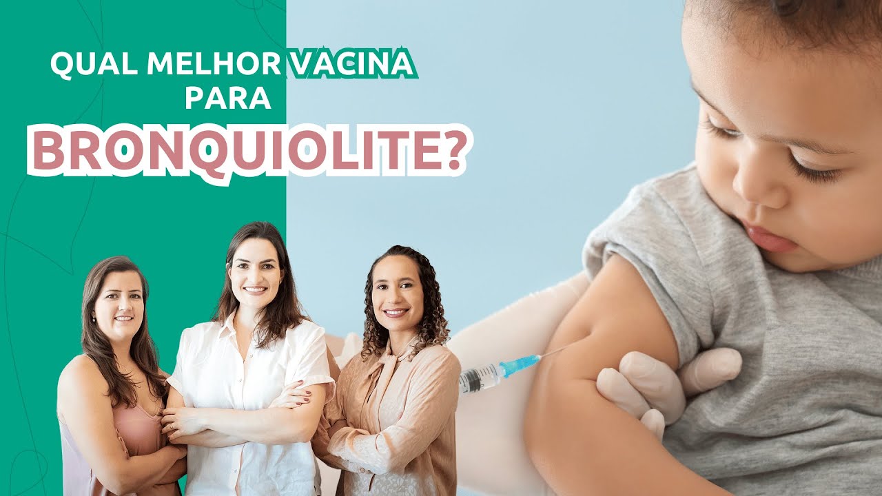 Qual a melhor vacina para BRONQUIOLITE?