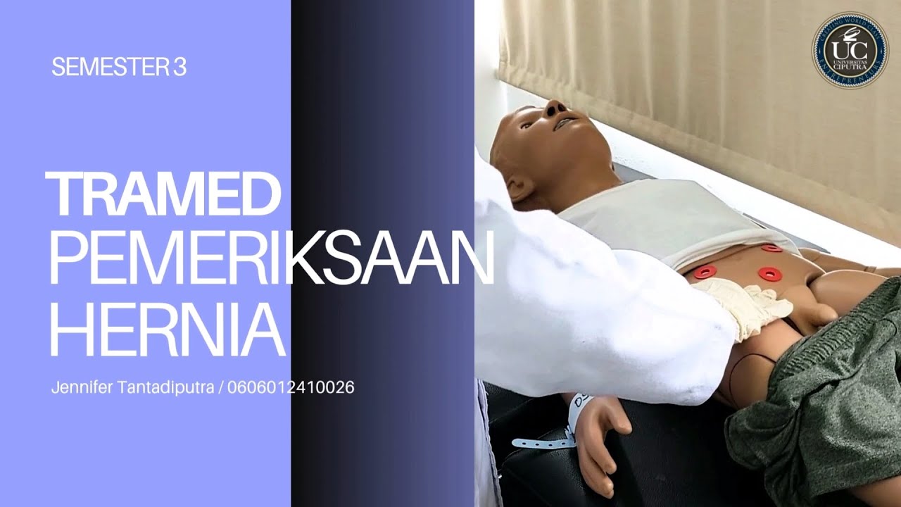 TRAMED || Pemeriksaan Hernia || Jennifer Tantadiputra || FK UC