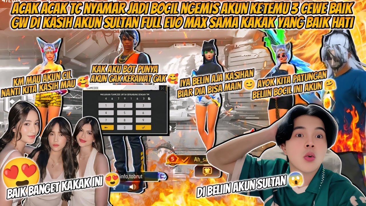 ACAK-ACAK TC NYAMAR JADI BOCIL NGEMIS AKUN KETEMU 3 CEWE BAIK GW DI KASIH AKUN SULTAN FULL EVO MAX!!