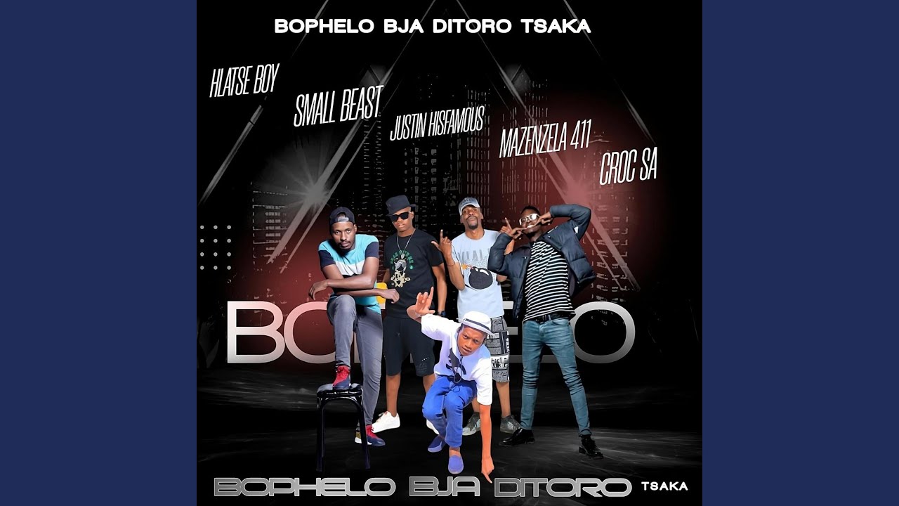 Bophelo bja ditoro txaka (feat. Mazenzela, Justin Hisfamous, Hlatse boy & Small beast)