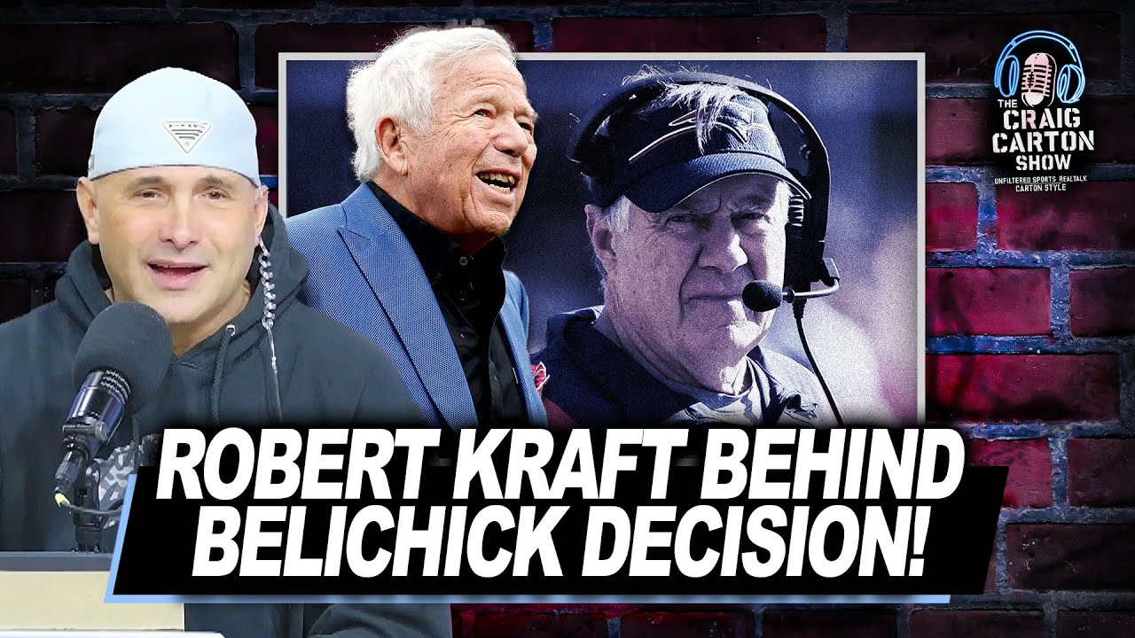 BAD BLOOD IN NEW ENGLAND: Robert Kraft Behind Bill Belichick HOF Miss-Out? | The Craig Carton Show