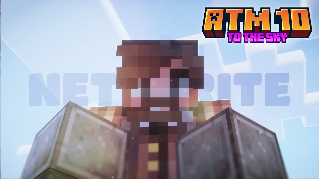 All Skies Lead to Netherite  [ ATM10 to the Sky | EP7 ]