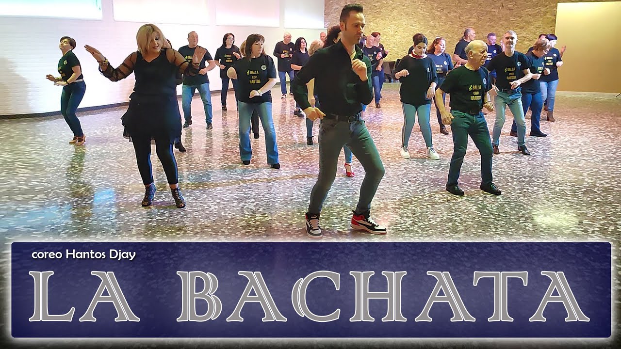 LA BACHATA - coreo Hantos Djay - Linedance 2022