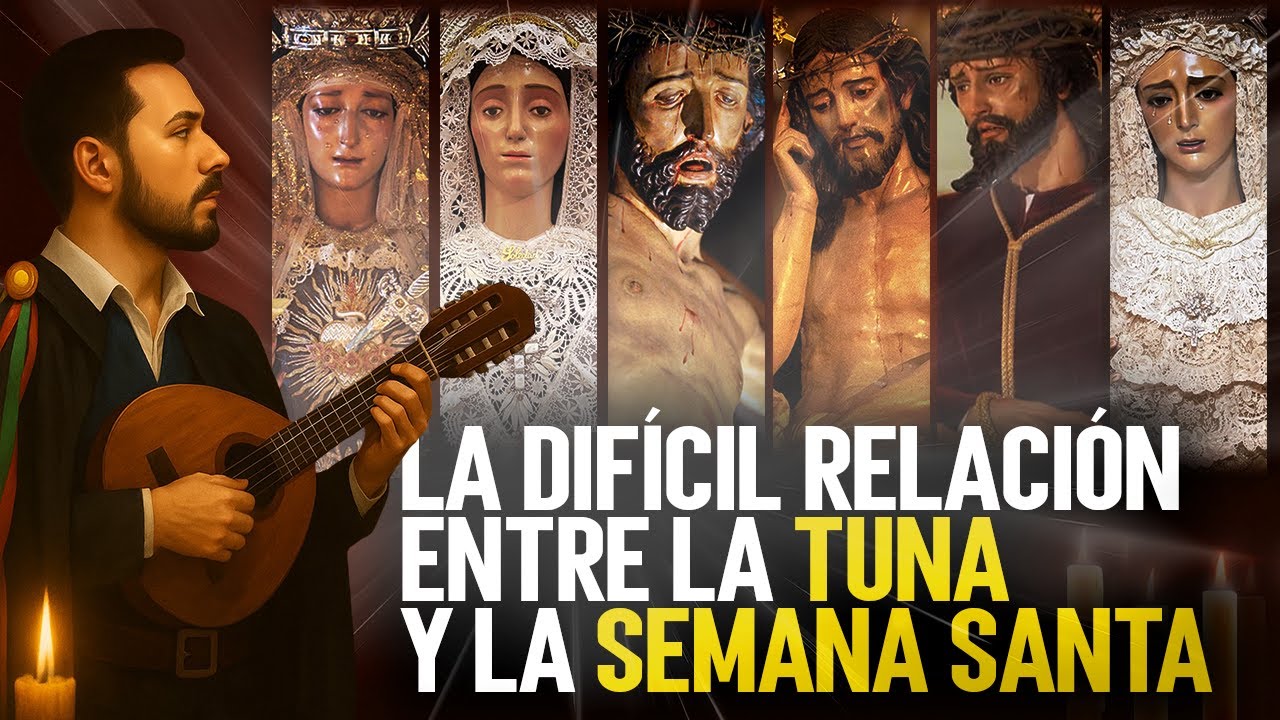 ¿Qué pinta la TUNA en la SEMANA SANTA de España? 🤔 Una HISTORIA que pocos conocen