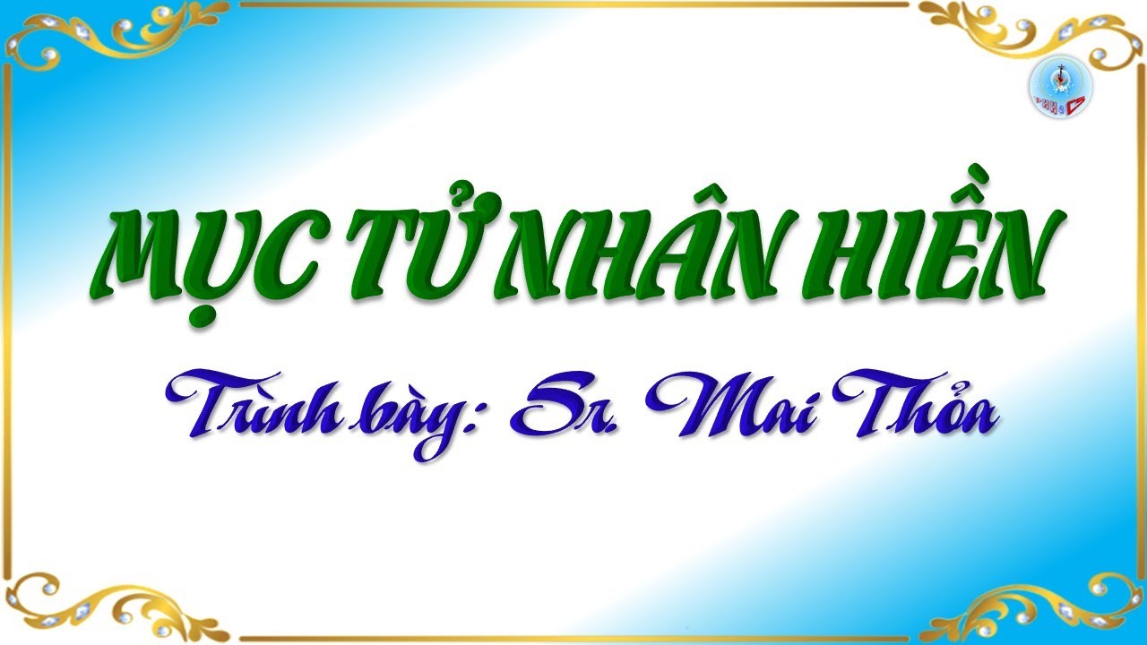 MỤC TỬ NHÂN HIỀN