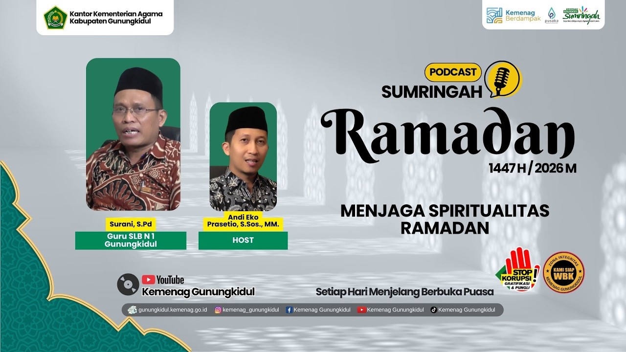 Menjaga Spritualitas Ramadan | Sumringah Ramadan 1447 H