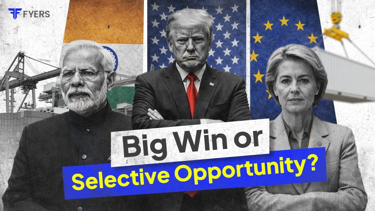 India–EU FTA: Game Changer for Indian Exports? | FYERS