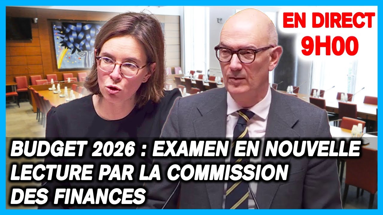 [DIRECT] Budget 2026 : suite de l'examen en nouvelle lecture par la commission des finances