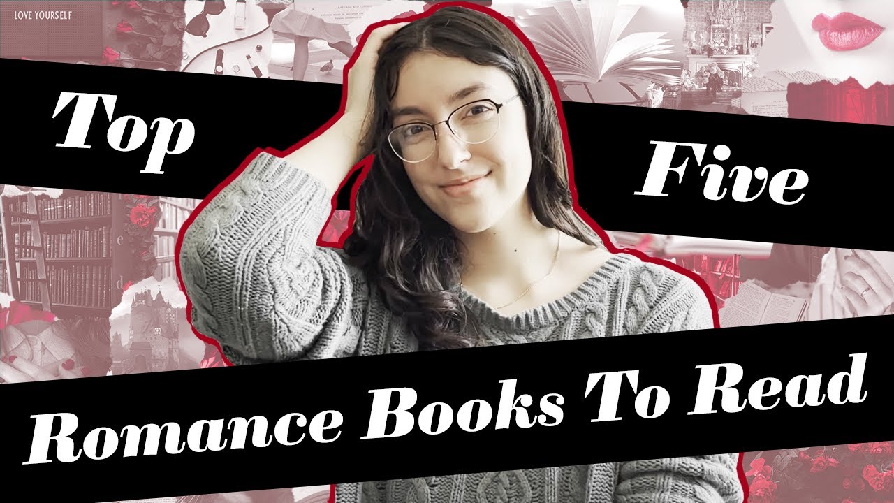 Top 5 Romance Books I Want to Read