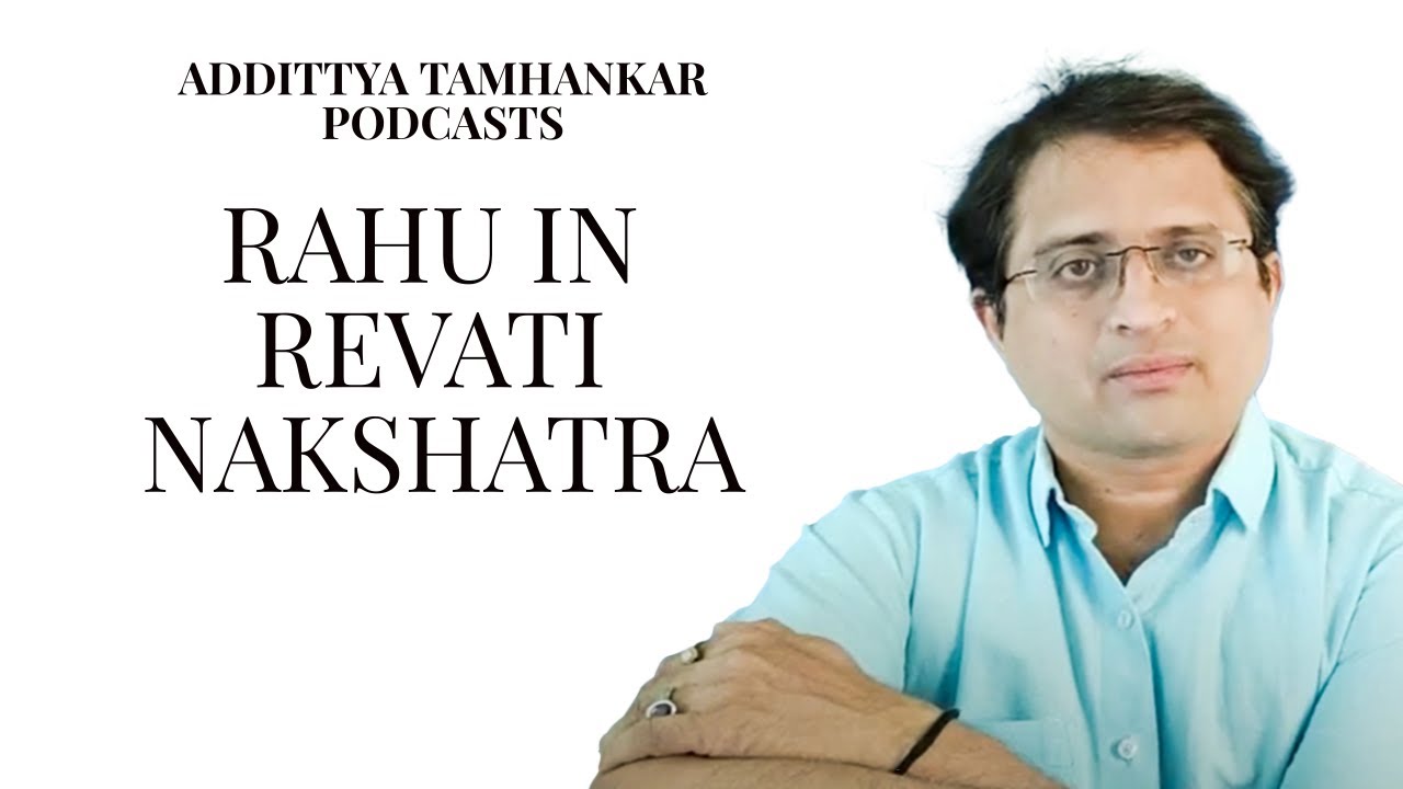 What is the Specialty of Revati Nakshatra? | Rahu In Revati Nakshatra