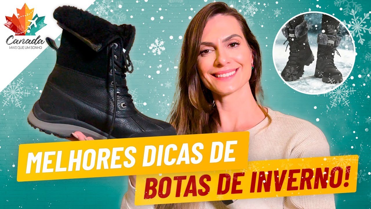 NÃO PASSE FRIO NO CANADÁ! ❄ | Dicas de BOTAS DE INVERNO